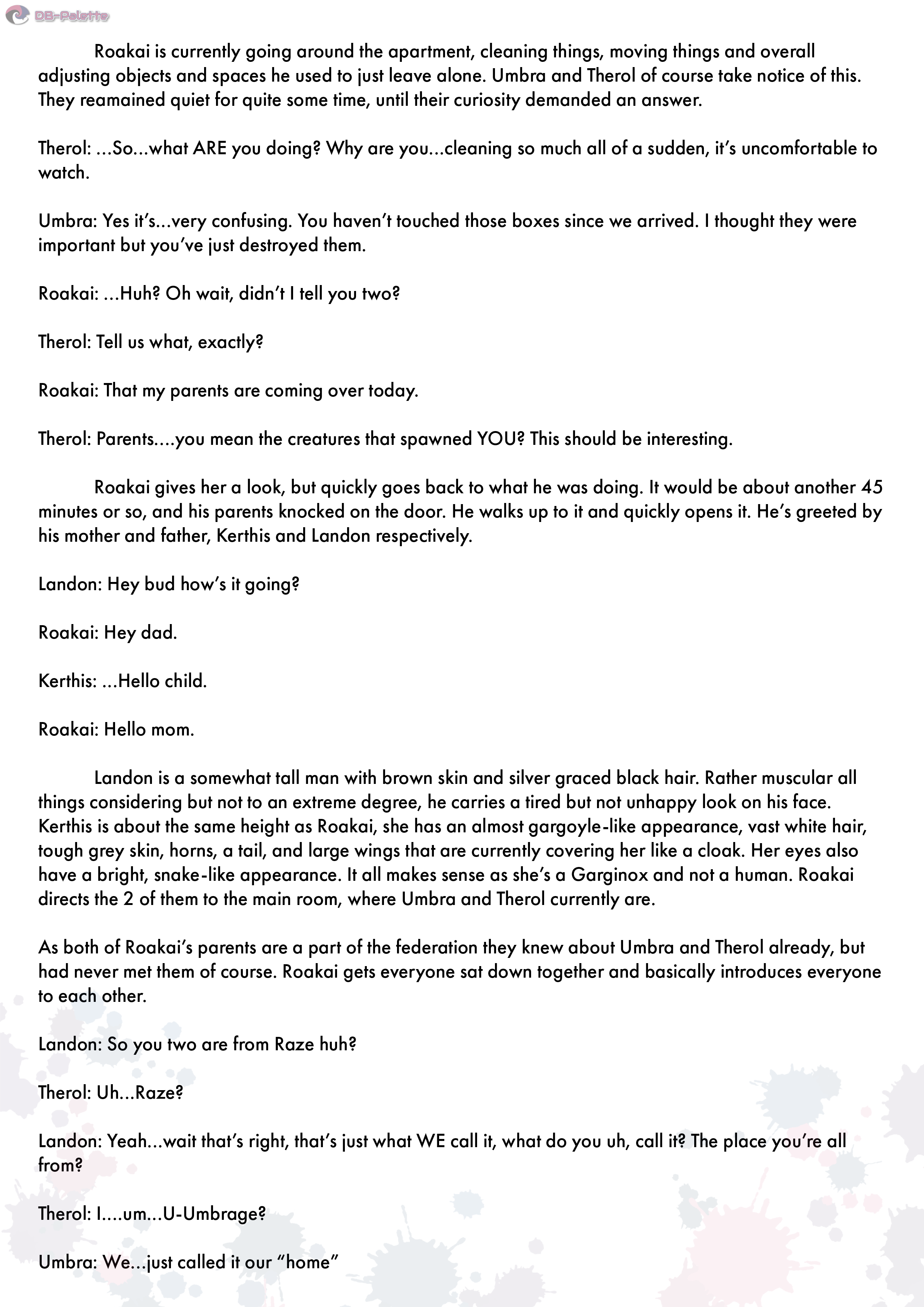 Roakai: The Parent Visit
