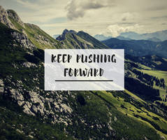 Keep Pushing Forward (MOTIVATION)