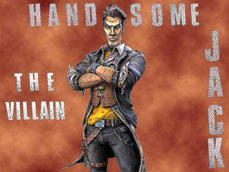 HANDSOME JACK - BORDERLANDS 2