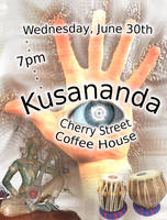 Kusananda playing June 30th