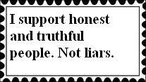 I support honest people