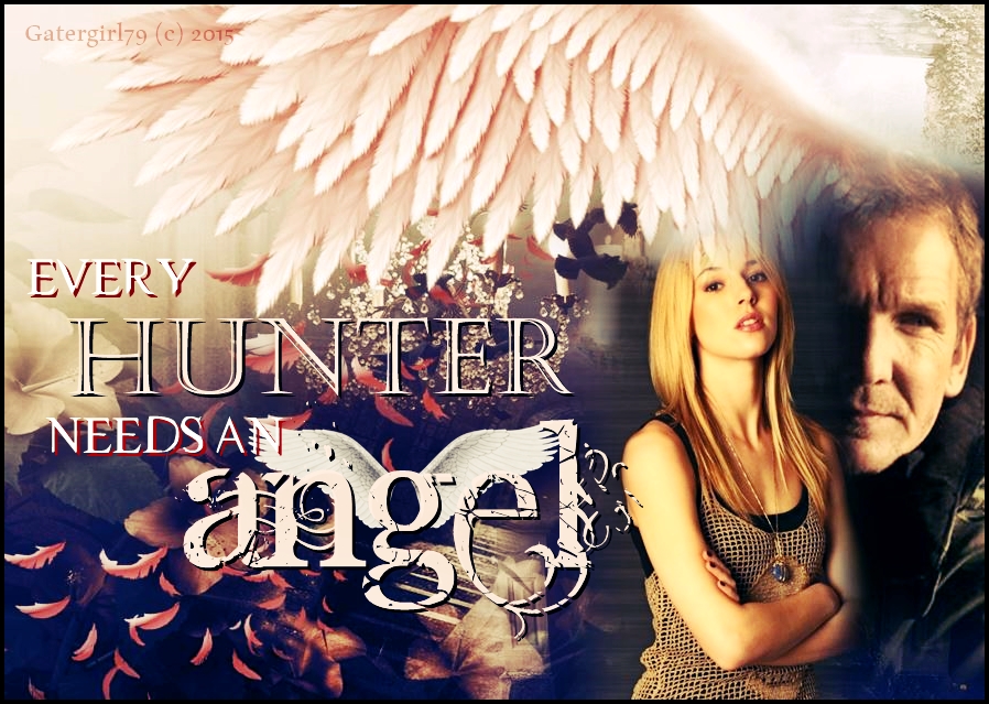 Every Hunter Needs An Angel
