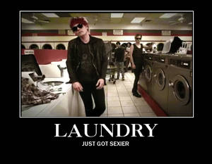 I would let them wash my clothes...