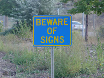 Beware of Signs