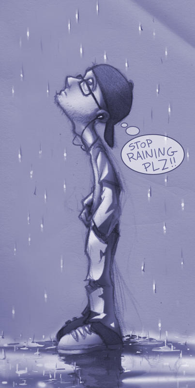 Stope Raining stop raining plz by psdeluxe on DeviantArt