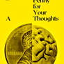 A Penny for Your Thoughts