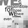 We are responsible...