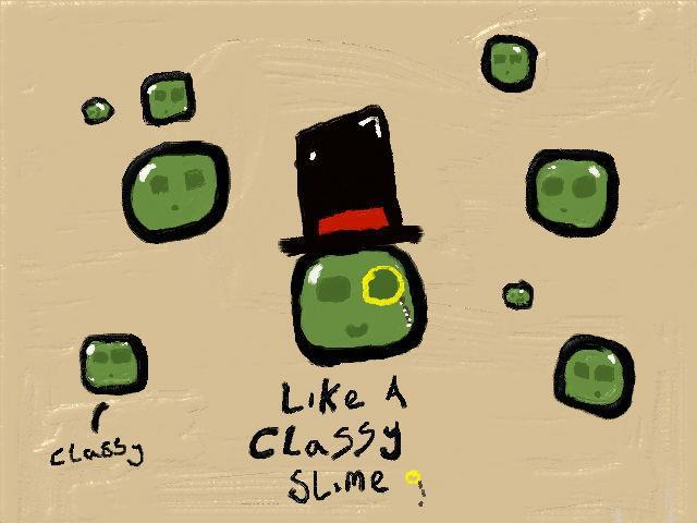 Classy Slime