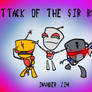 Attack of the S.I.R robots