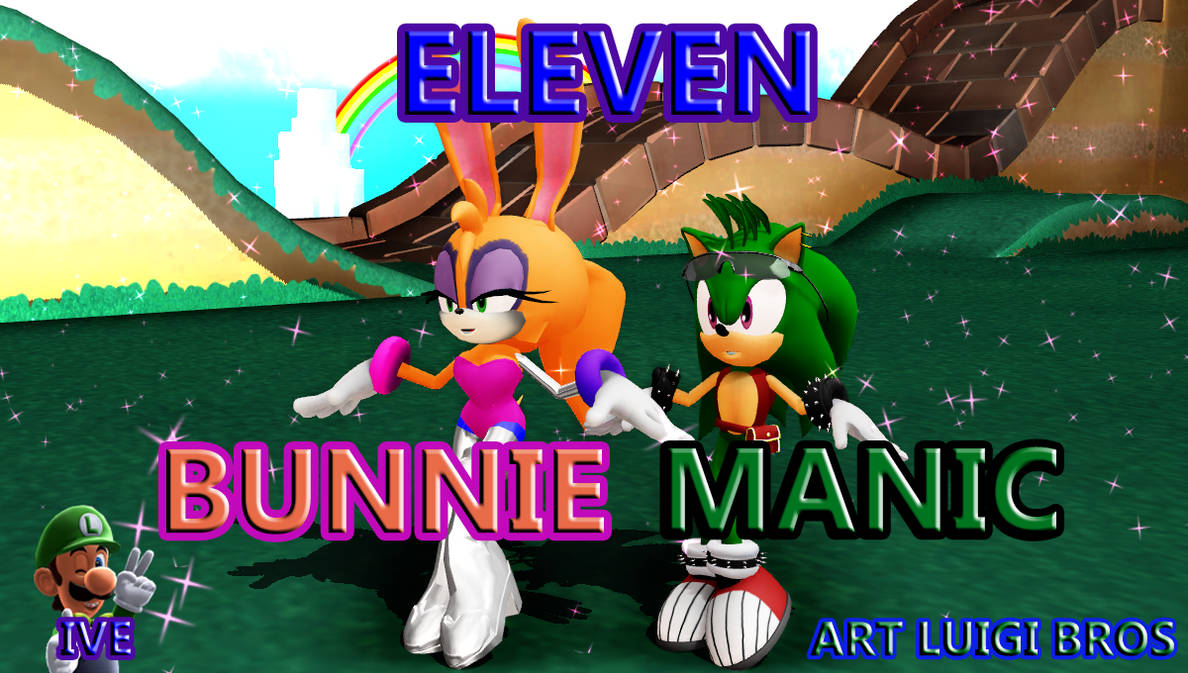 MMD - Eleven - Manic and Bunnie the Rabbit by ArtLuigiBros on DeviantArt