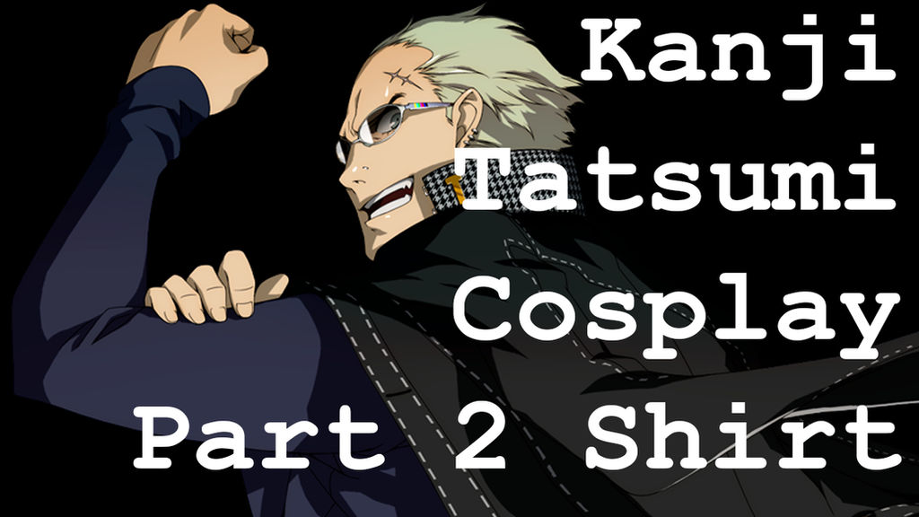 Kanji Tatsumi Persona 4 Cosplay Part 1 Shirt video