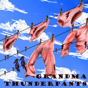 Grandma Thunderpants- Contest
