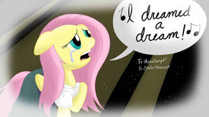 Fluttershy-I Dreamed a Dream