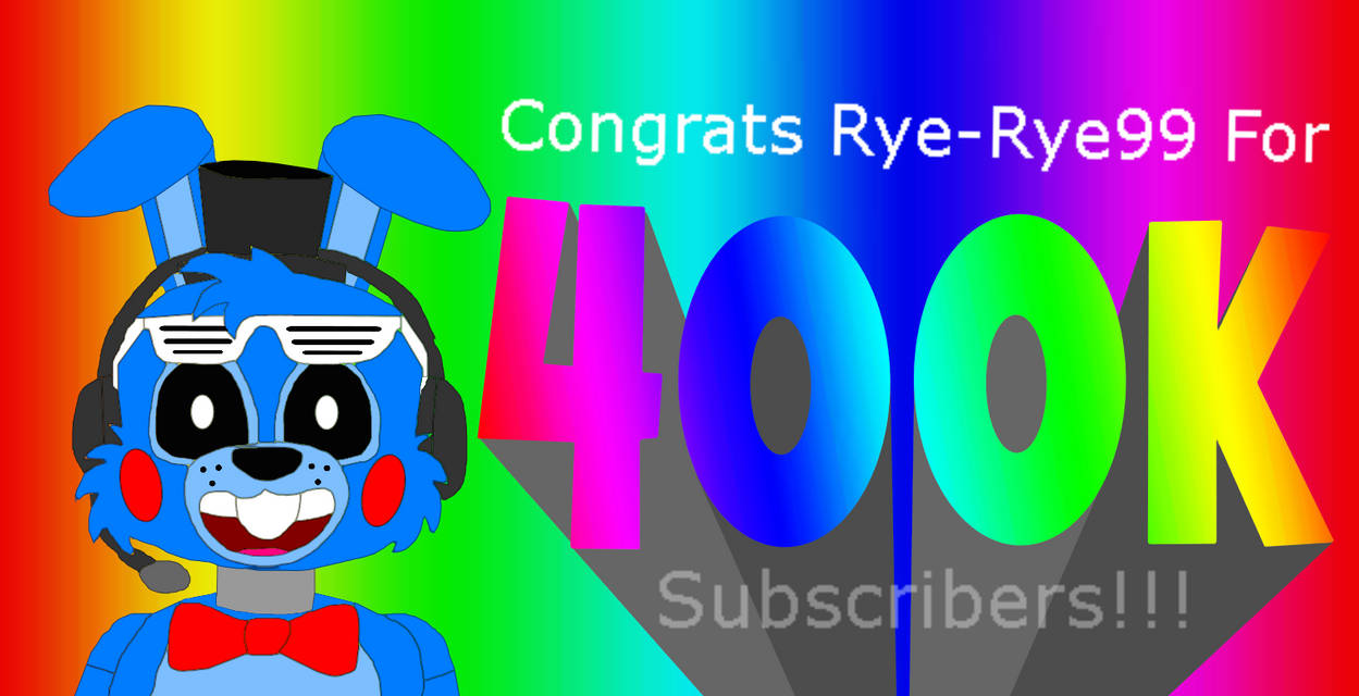 Gmod Rye Rye 99 Congrats Rye-Rye99 For 400K Subscribers!!! by MartinRXQGhost on DeviantArt