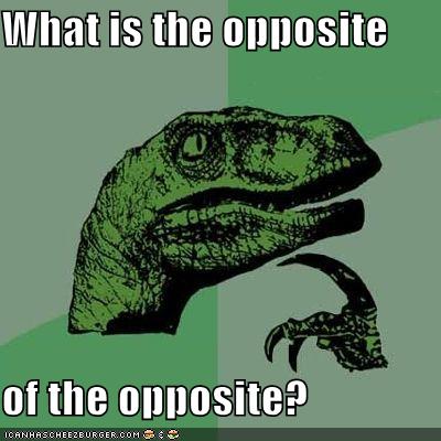 Philosoraptor the opposite