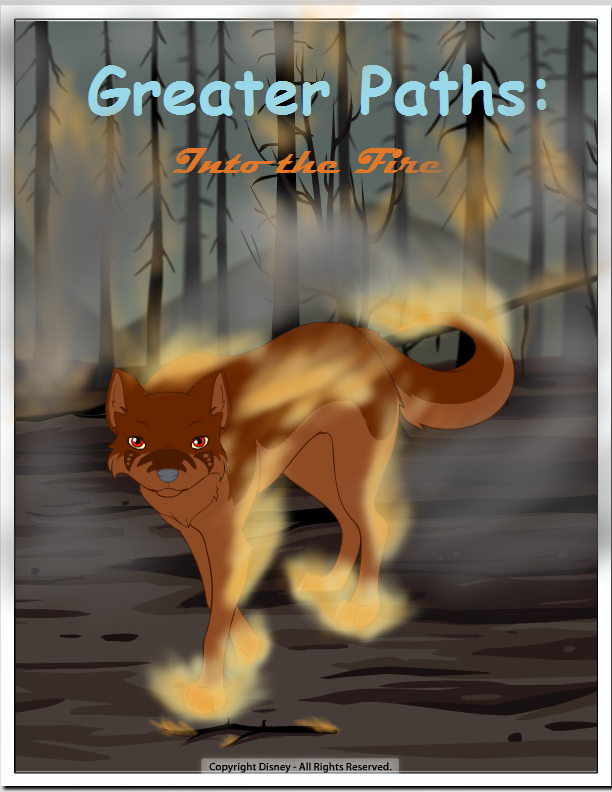 Greater Paths:Into the Fire - Pilot Cover