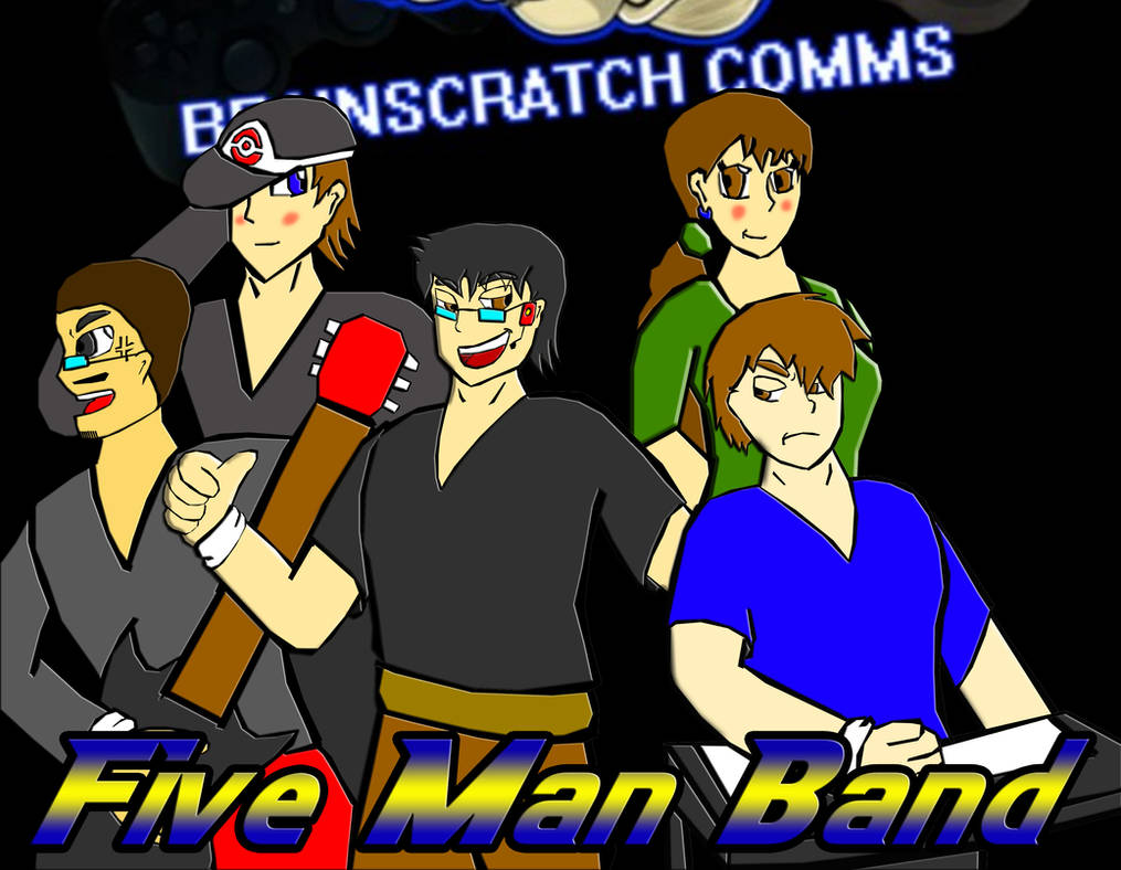 Brainscratch Five Man Band Trope By RunnerGuitar On DeviantArt brainscratch-five-man-band-trope-by-runnerguitar-on-deviantart