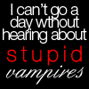 Stupid Vampires