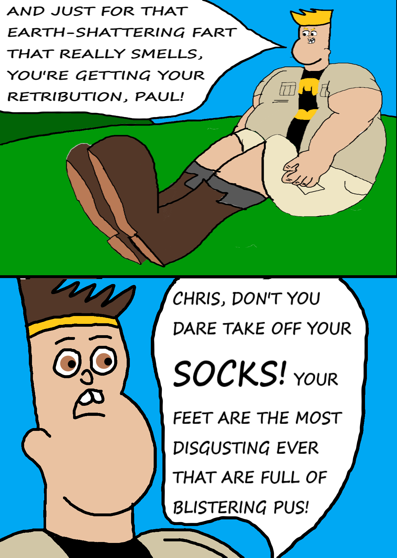 Page 5- Chris then takes off his boots on Paul!