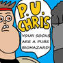 Paul Griffin calls Chris' socks a pure BIOHAZARD!