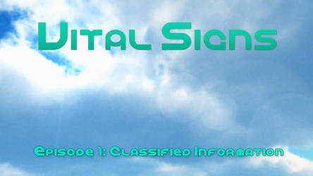 Vital Signs Episode 1 (video) by Ryukrieger