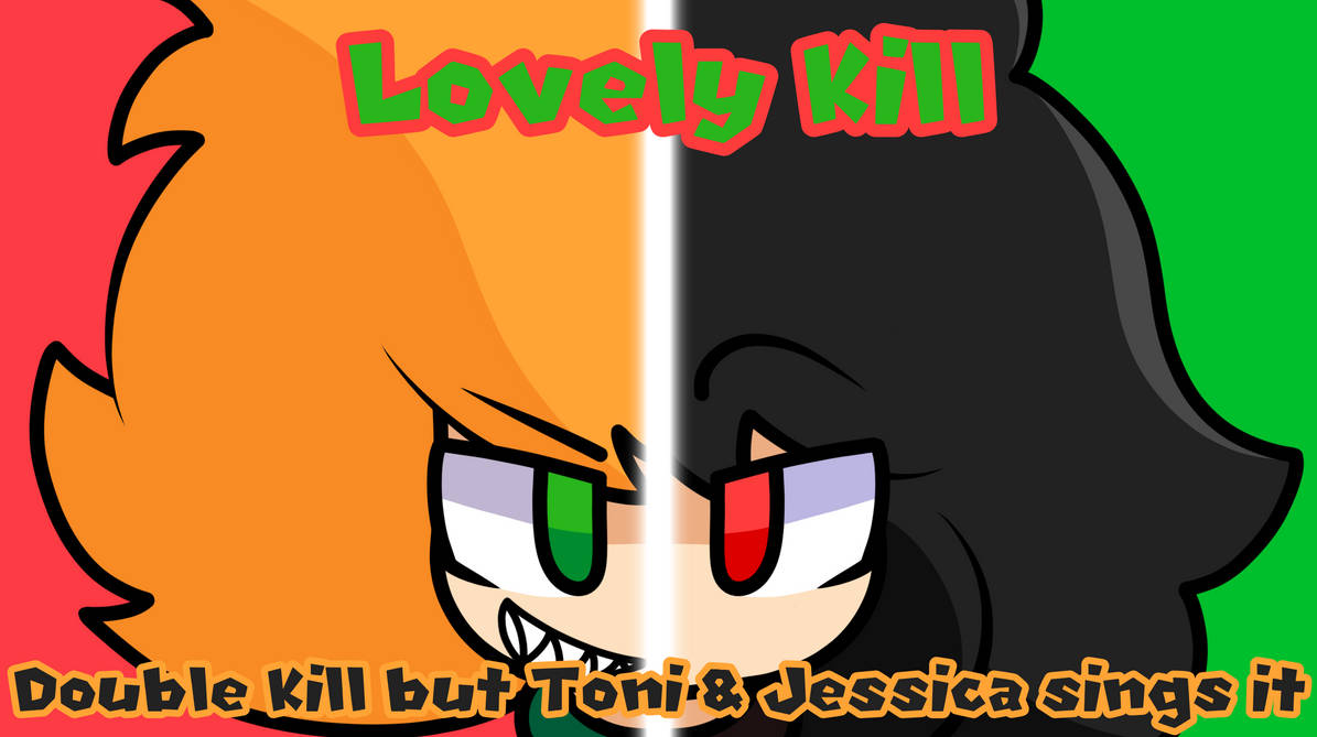Double Kill Sticker Lovely Kill (Double Kill cover) by toni-erizo-2007 on DeviantArt