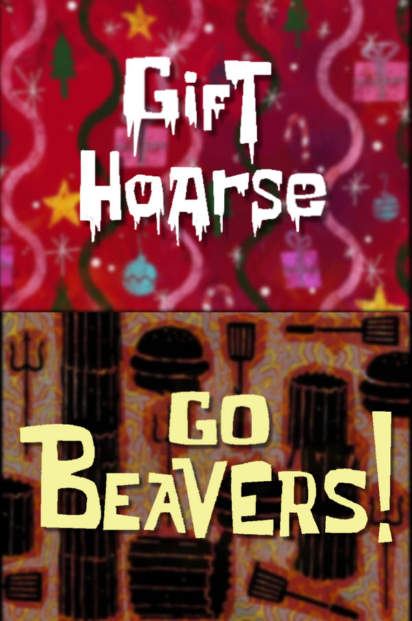 Go Beavers Script Episode 3: Gift Hoarse/Go Beavers! by KingoftheJungle1988 on DeviantArt
