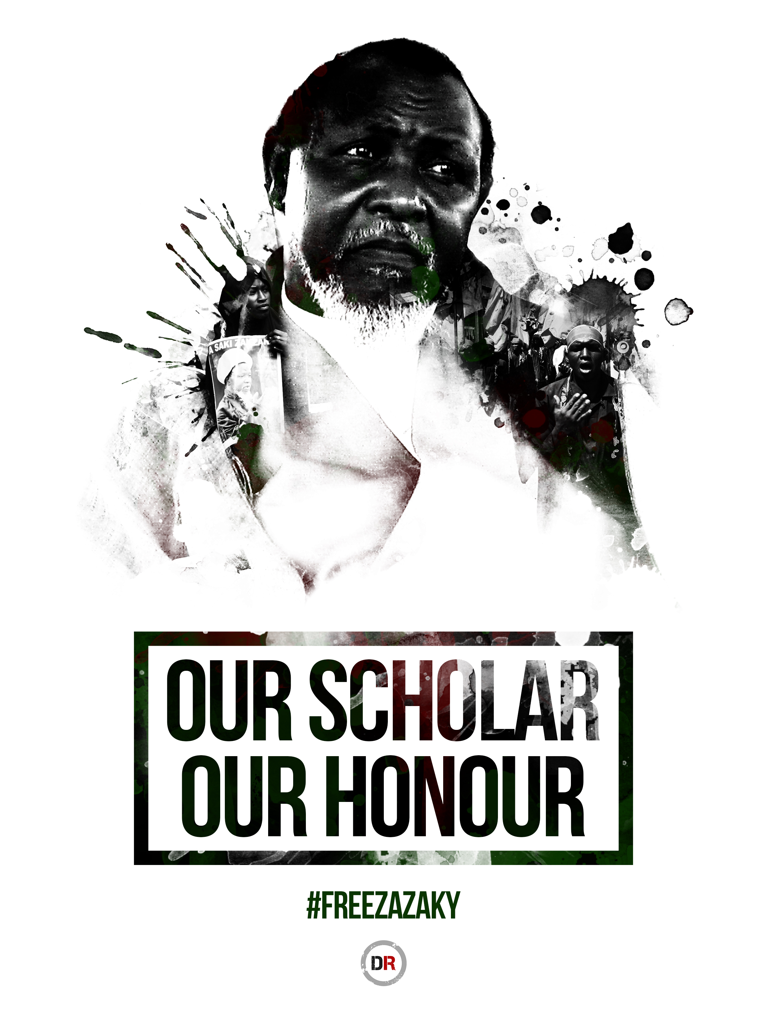 #FreeZakzaky - Our Scholar Our Honour