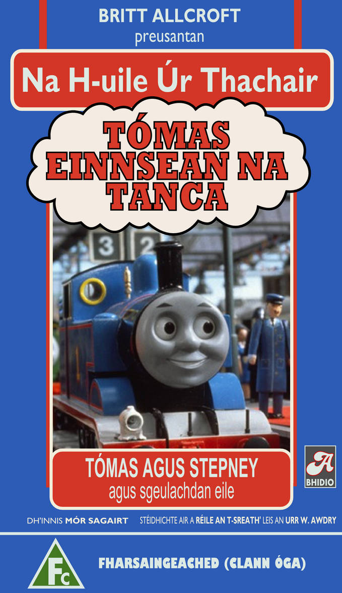 TTTE Stuff: Thomas and Stepney Gaelic VHS Cover by ToastedAlmond98 on ...