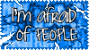 Fear of people by unhasade