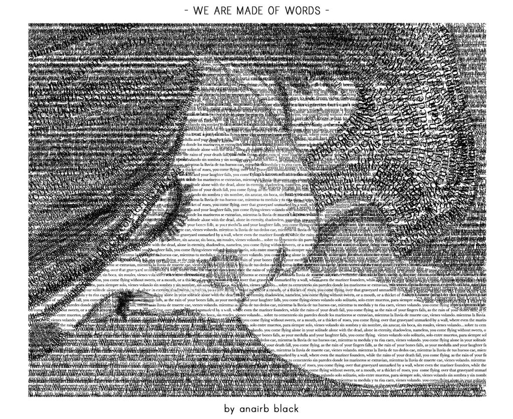 we are made of words.