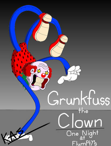 One Night at Flumpty's - Grunkfuss The Clown 3D by tent2 on DeviantArt