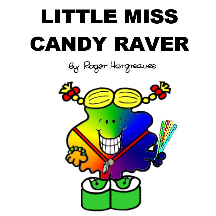 Miss My Raver Little Miss Candy Raver by vurtpunk on DeviantArt
