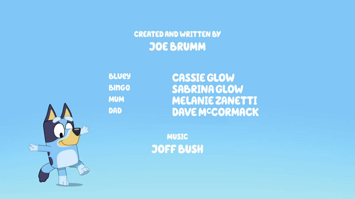 My Version of Bluey Cast Credits (Season 1) by mjhenry83 on DeviantArt