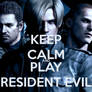 Keep Calm and Play Resident Evil