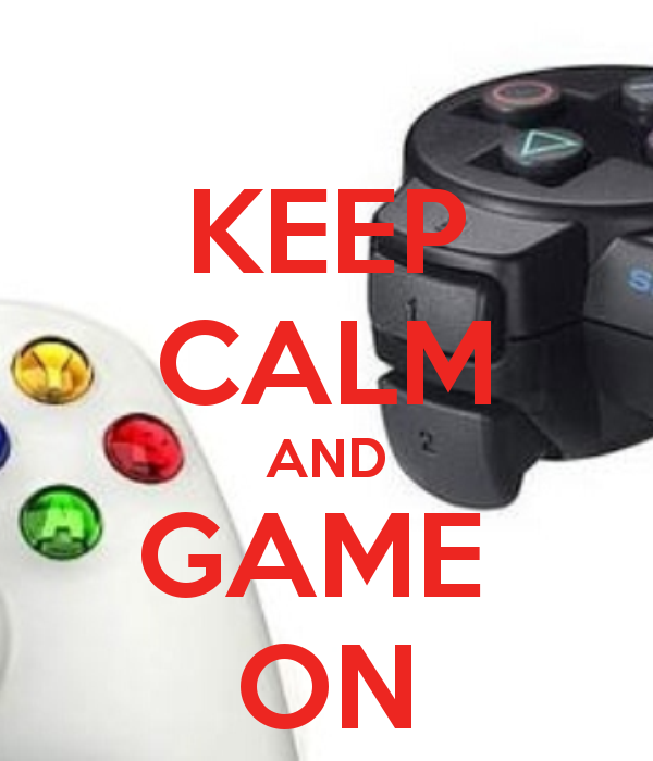 Keep Calm And Game On By Gamergirl929 On Deviantart