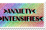 [STAMP] ANXIETY SUCCESSFULLY INTENSIFIED