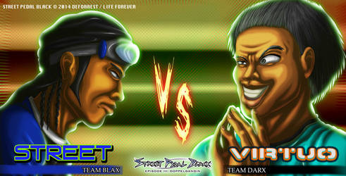 Street VS Virtuo by DeForrest