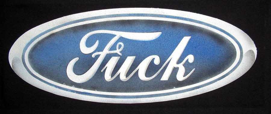 FORD LOGO I MEAN FUCK LOGO