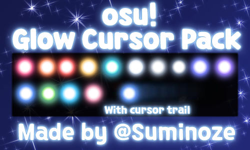osu! Glow Cursor Pack by Suminoze by lovelymin on DeviantArt