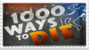 1000 Ways to Die Stamp