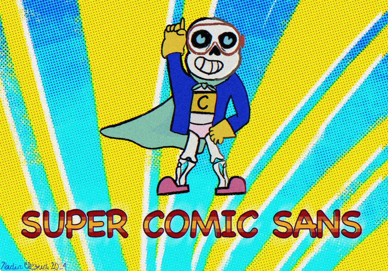 Super Comic Sans by toondisneypunx on DeviantArt