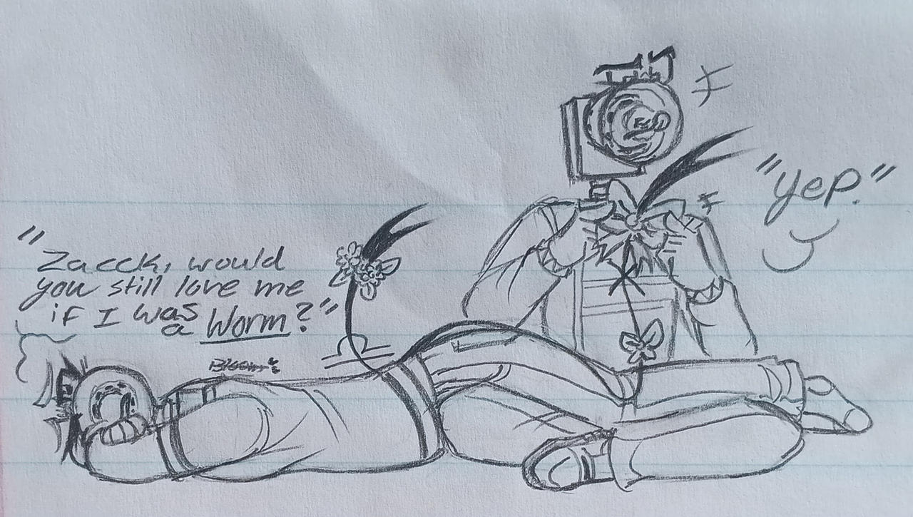 Would You Still Love Me if I was a Worm? (Doodle)