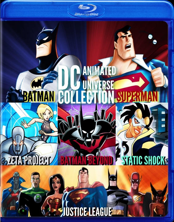 Dc Animation Collection Dc Animated Universe Collection by DOMREP1 on DeviantArt