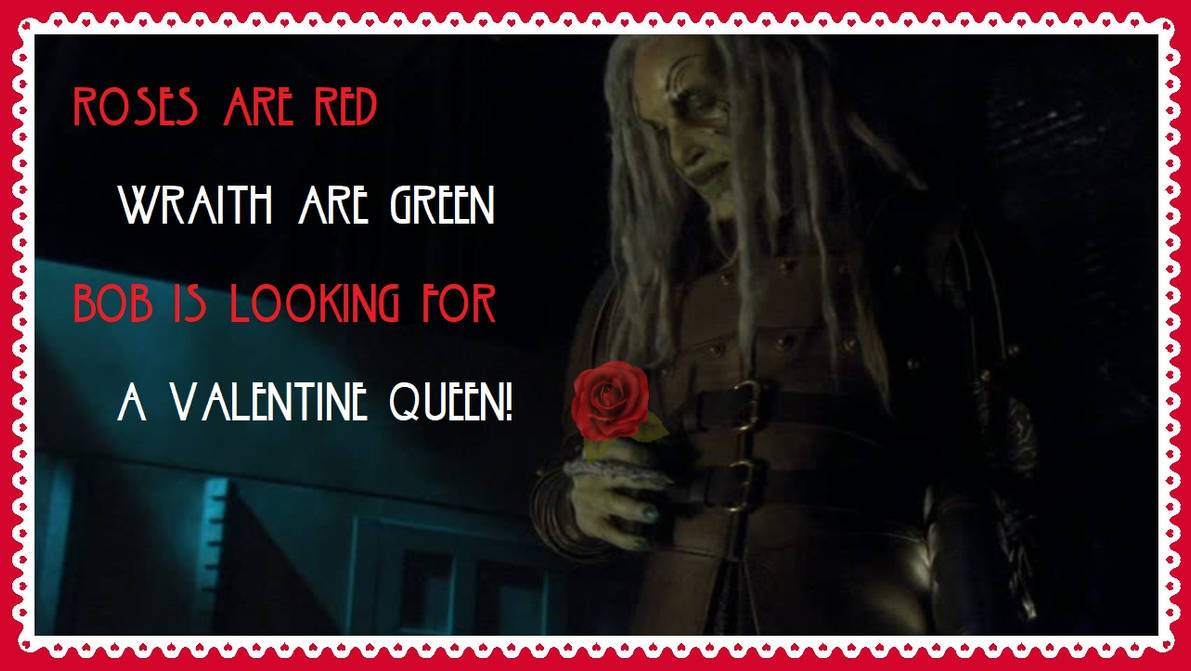 Wraith LOLiday Greeting (Valentine's Day): Bob by VelvetKevorkian333 on ...