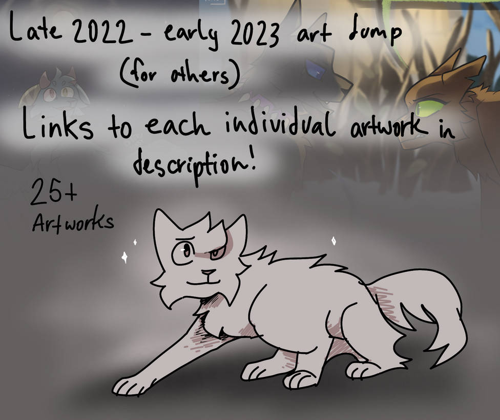 Late 2022-Early 2023 Artdump (For others!)