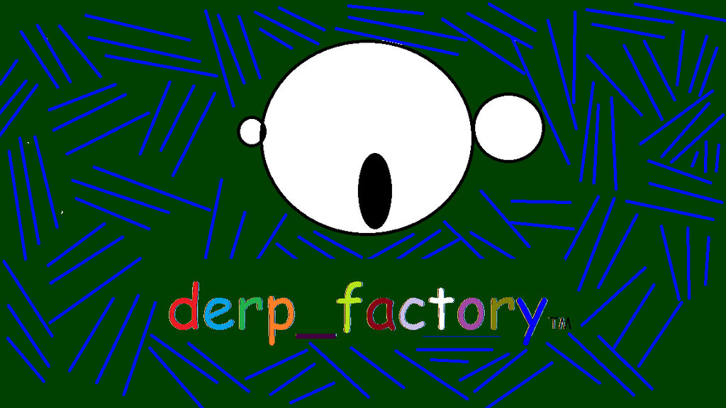 Derp Factory