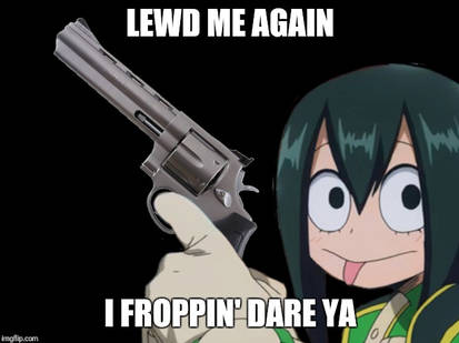 Seriously, Don't lewd the Tsuyu.