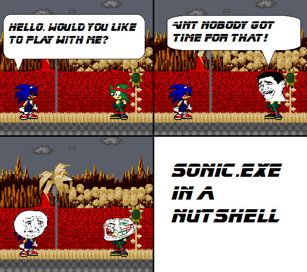 Sonic.EXE in a Nutshell by SlashTheHedghog on DeviantArt