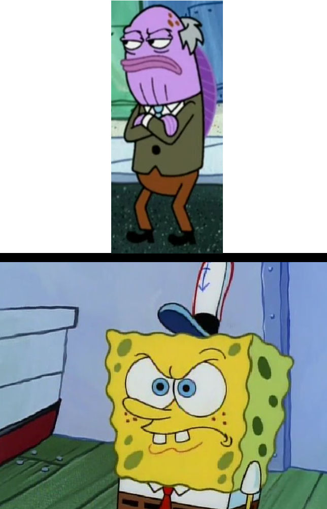 Spongebob gets mad at What Zit Tooya by TheFEFBoi832 on DeviantArt